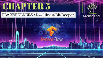 Chapter5  Placeholders : Dwelling a Bit Deeper  | TensorFlow TUTORIALS | WITH CODE