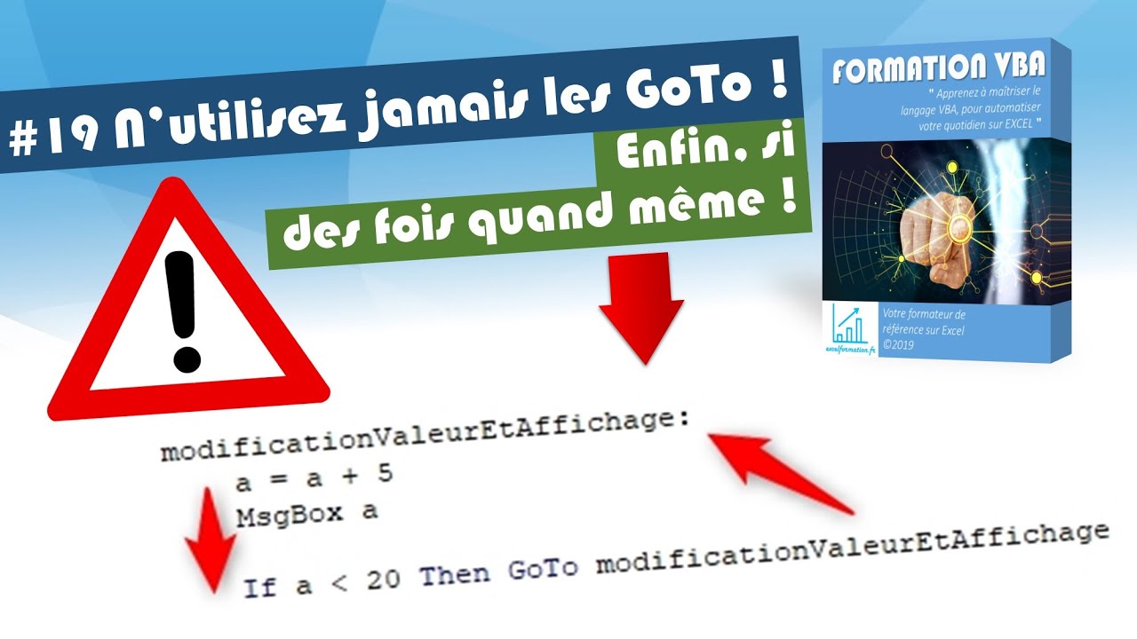N’utilisez jamais la structure GoTo (enfin si quand même !) [#19 FORMATION EXCEL VBA COMPLETE]