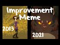 Improvement meme  9 years of artwork