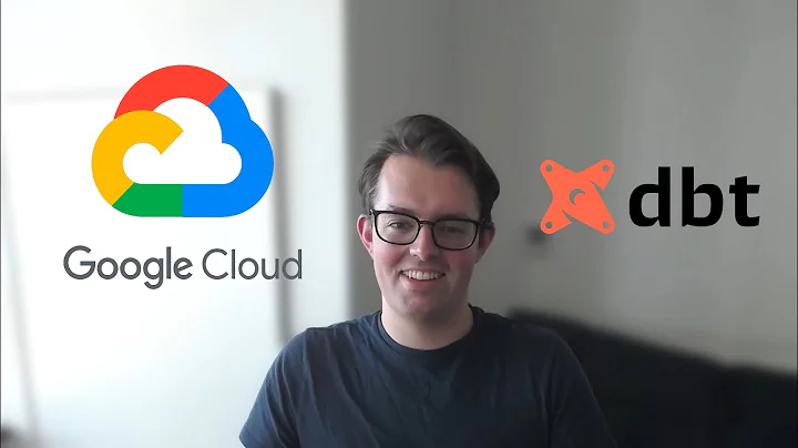 Use DBT Like a Pro with BigQuery (Google Cloud)