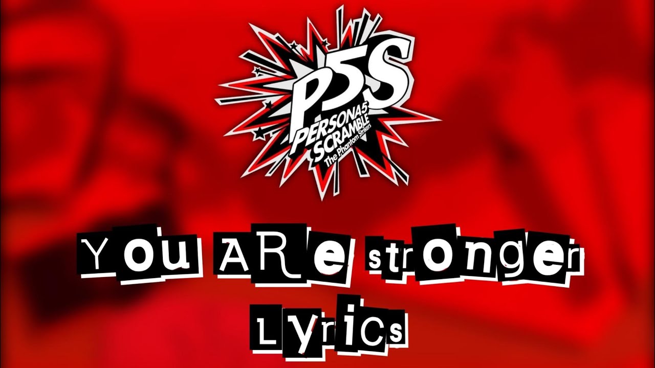 P5S OST You Are Stronger [Lyrics] YouTube