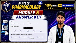Famous MODULE-5 BASICS OF PHARMACOLOGY ANSWER KEY | NCISM ELECTIVE COURSE | BAMS 2nd Prof | 100% Correct Wealth