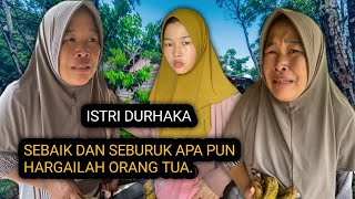 SANG ISTRI MELUKAI HATI IBUKU‼️