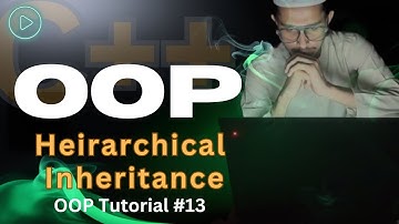 Heirarchical Inheritance in OOP | C++ OOP Tutorial #13