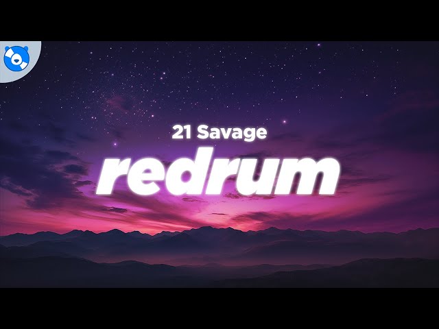 21 Savage - redrum (Clean - Lyrics) class=