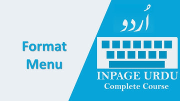 Format Menu |  Inpage Urdu Training in Urdu/Hindi.