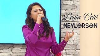 Leyla Rehimova– Neylərsən (CANLI İFA) Resimi
