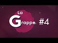 La grappe 4