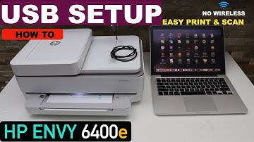 HP Envy 6400e USB Setup Easy Printing & Scanning, Connect To Windows or MacBook Quickly.