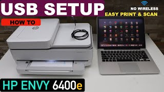 HP Envy 6400e USB Setup Easy Printing & Scanning, Connect To Windows or MacBook Quickly.