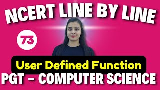 PGT - Computer Science | NCERT Line By Line | PYTHON-Working With Function -73 | KVS\NVS\EMRS\DSSSB