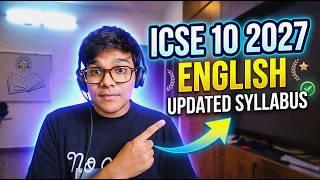 🏆 MANDATORY ICSE Class 10 English Syllabus Changes (2027 Exam!) - DON'T MISS THIS!