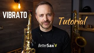 VIBRATO Tutorial  Saxophone