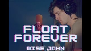 Float Forever - Peace (Cover)