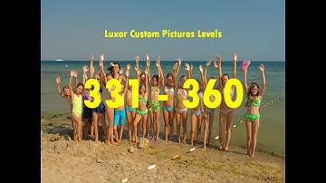 Luxor Custom Level Screen Level 331 - 360