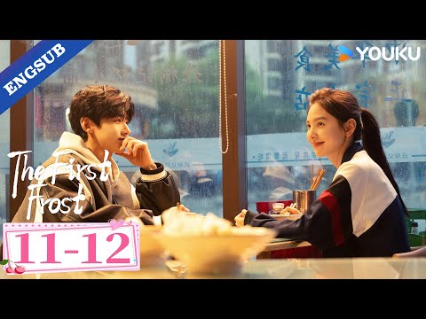 FULL The First Frost EP11 12 Bai Jingting Zhang Ruonan YOUKU