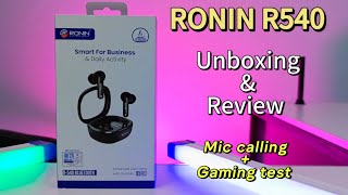 Ronin R540 earbuds | Review and Unboxing | PUBG latency test and sim calling test | Should you buy?