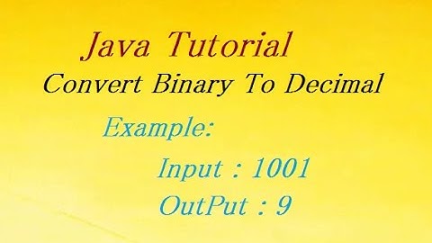 Java Program To Convert Binary To Decimal