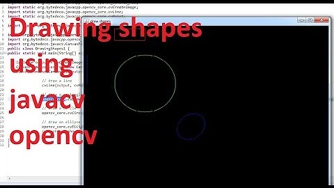 JavaCV tutorial Demo 6: how to draw various shapes using javacv  #opencv  #javacv