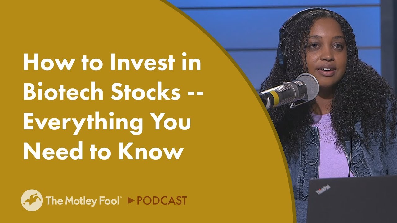 How To Invest In Biotech Stocks Everything You Need Know How To Invest In Biotech Stocks Everything You Need Know