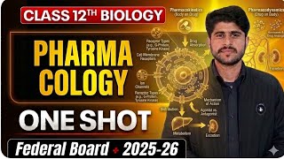 Biology class 12 Chapter 15||Pharmacology one shot lecture |Federal Board New Book NBF 2025