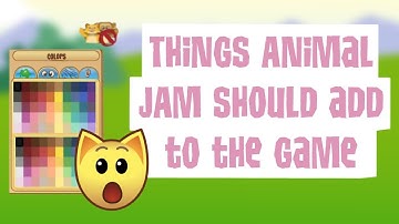 Features Animal Jam Should add to the Game
