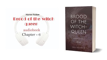 Brood of the Witch Queen ch 6