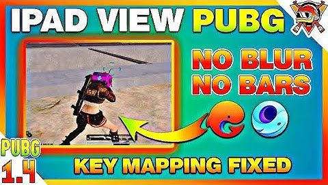 How To Get IPAD View In PUBG Mobile On Gameloop No Blur & Black Bars | IPAD Resolution | Keymapping