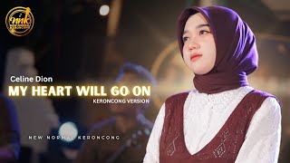 My Heart Will Go On - Celline Dion (New Normal Keroncong Cover)