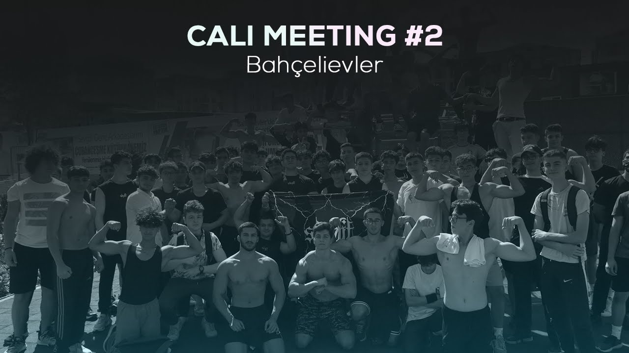 CALI MEETING #2 - BAHÇELİEVLER [FULL ÇEKİM]