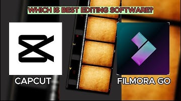 CapCut vs FilmoraGo | Best video editing software for mobile (paid and free)