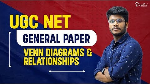 UGC NET General Paper | Venn Diagrams & Relationship | Important Facts | UGC NET Exam 2023