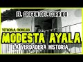 MODESTA AYALA (LA HISTORIA DETRÁS DEL CORRIDO)