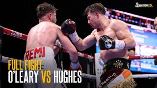 Dominant Display! Walkout Was ELECTRIC | O'Leary vs Hughes is boxing at its BEST!