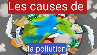 Les causes de la pollution 1am.