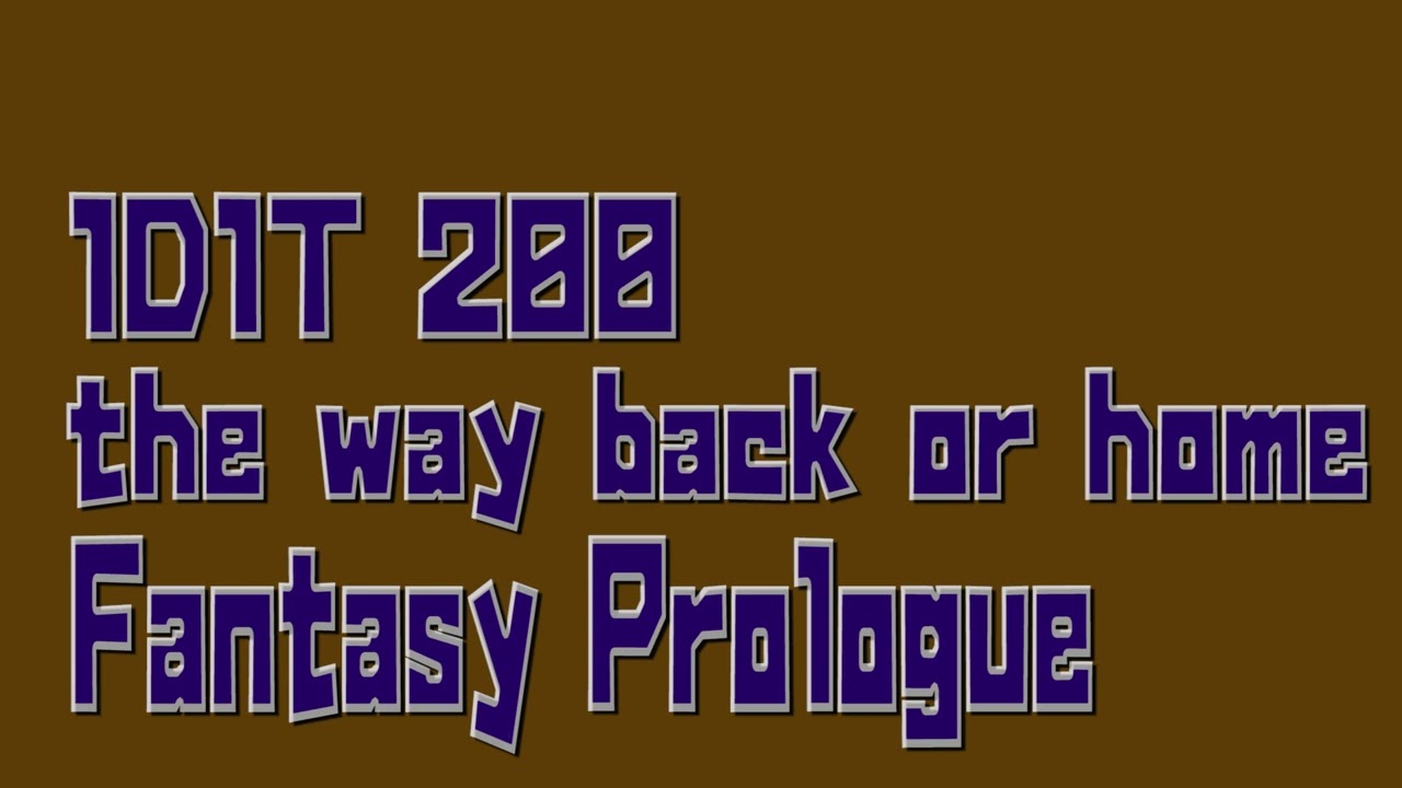 Watch 【1D1T】Fantasy Prologue - 200 the way back or home (120BPM/C) on YouTube