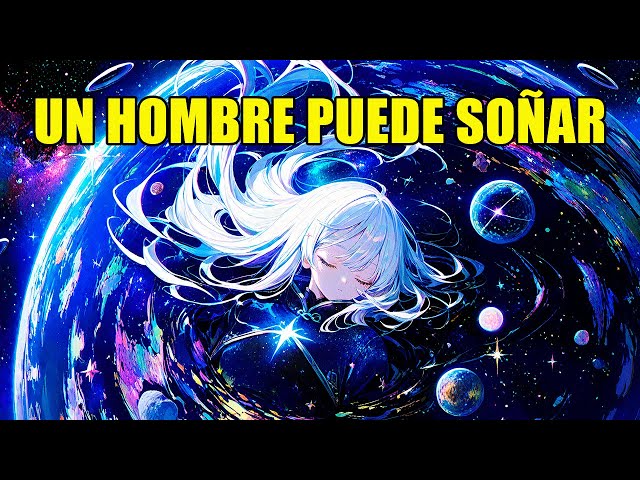 Un Hombre Puede Soñar r/HFY