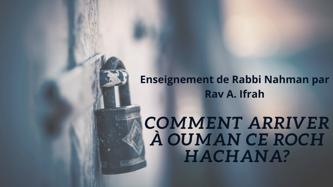 Comment arriver à Ouman ce Roch Hachana (30/08/2020)