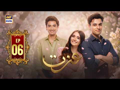 Izzat — Episode 6