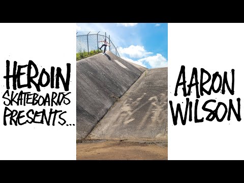 Aaron Wilson's Homage Heroin Part