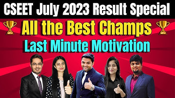 🔴CSEET July 2023 Results Special🔥Last Minute Motivation Before CSEET Results👍All the Best Champs