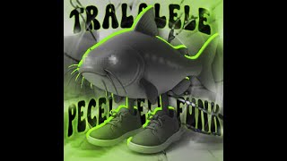 TRALALELE PECEL LELE FUNK