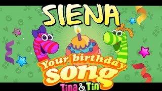 Download lagu Tina&Tin Happy Birthday SIENA 🥁 👧 🧒(Personalized Songs For Kids) 🤴🏻 👦🏼 👧🏼