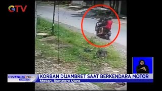 NGERI! Detik-detik Ibu dan Anak Dijambret saat Berkendara Motor - BIS 06/07