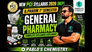 B.Pharm 1st Semester General Pharmacy (NEP 2026) Complete Syllabus Explained | NEP New Curriculum