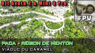 DJI AVATA 2 &amp; Mini 3 Pro - PACA - Viaduc du Caramel [4K CINEMATIC FPV]