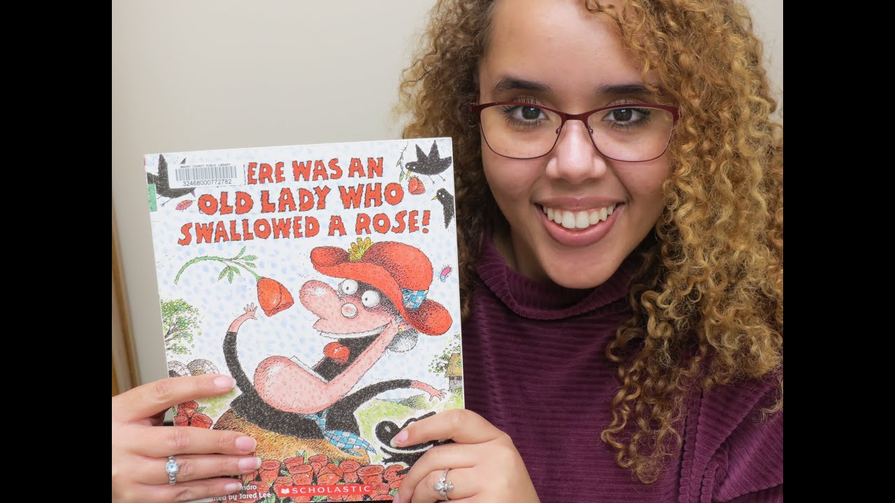 Caitlyn's Corner: There Was an Old Lady Who Swallowed a Rose!