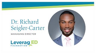 LeveragED Team Profile – Dr. Richard Seigler-Carter