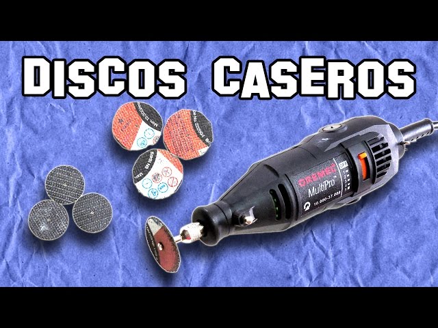 ✓ Cómo Hacer Discos Caseros para Dremel  How to Make Homemade Discs for  Dremel 