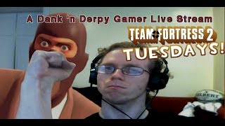 TF2 Tuesday - 1-8-2019